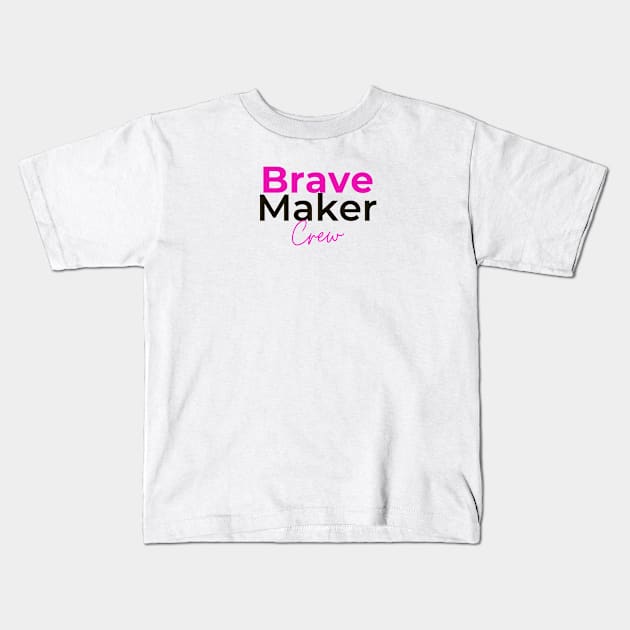 BraveMaker CREW Kids T-Shirt by BraveMaker